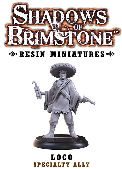 Shadows of Brimstone: Resin Specialty Ally Loco