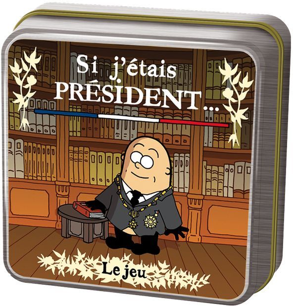 Si j'étais Président...