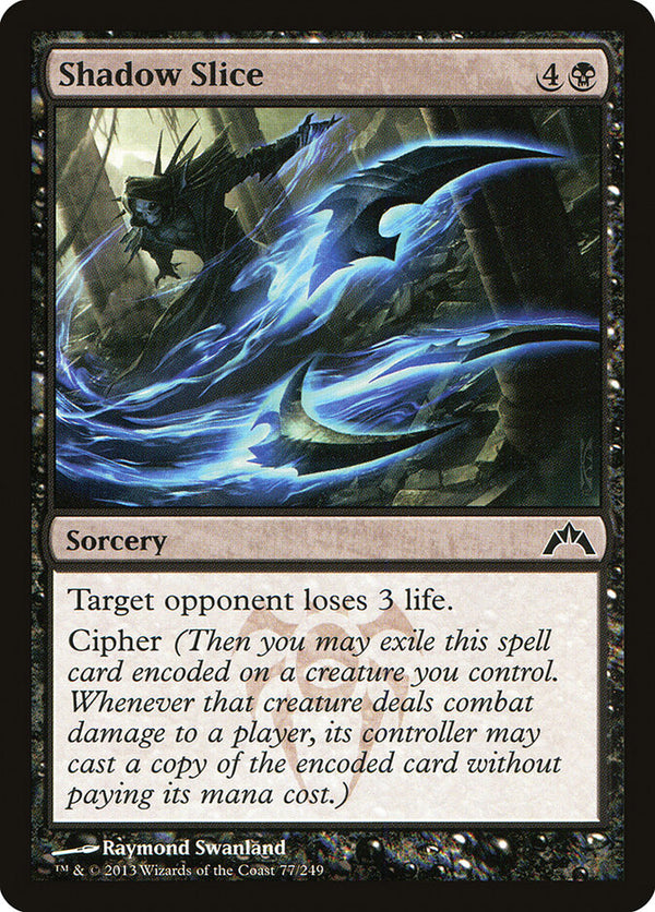 Shadow Slice (GTC 77) - Magic: The Gathering