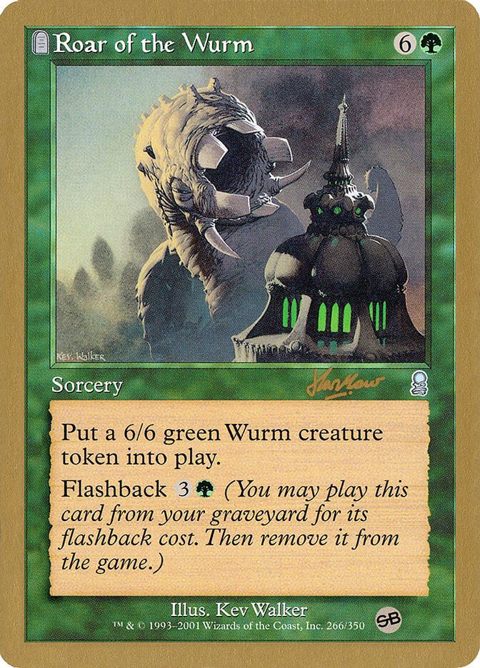 Roar of the Wurm - 2002 Sim Han How (ODY) (SB)