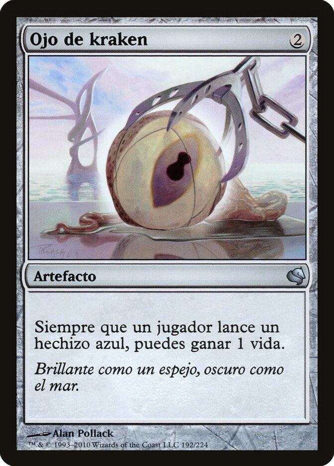 Kraken's Eye (Spanish) - "Ojo de kraken"