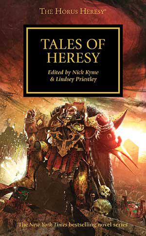 Horus Heresy 10: Tales Of Heresy