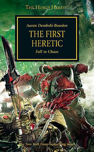 Horus Heresy 14: The First Heretic
