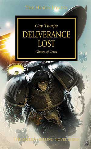 Horus Heresy 18: Deliverance Lost