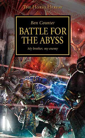 Horus Heresy 8: Battle For The Abyss