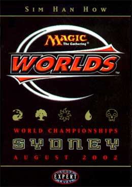 World Championship Deck: 2002 Sydney - Sim Han How, Quarterfinalist