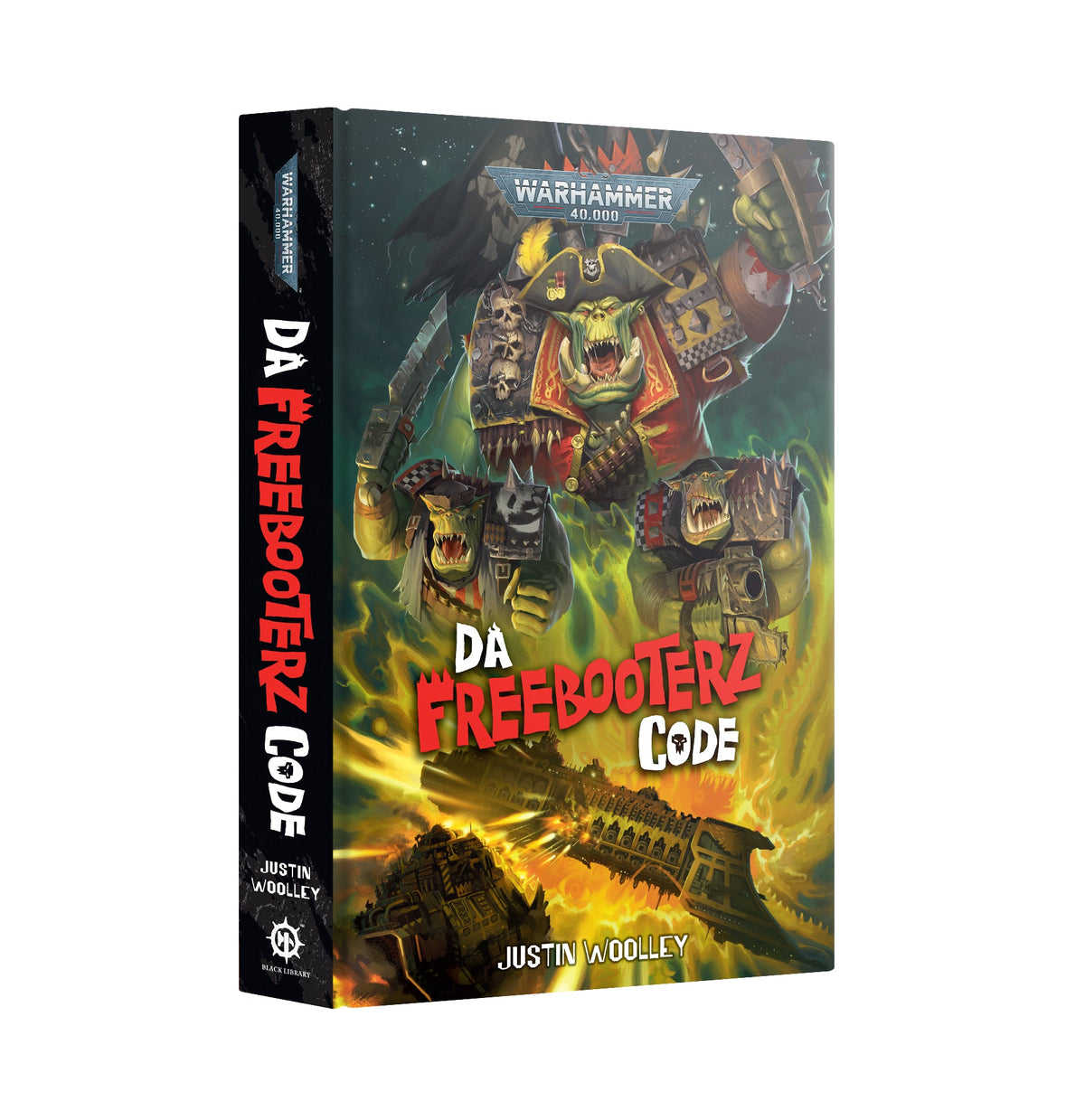 Da Freebooterz Code - Hardback