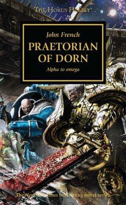 Horus Heresy 39: Praetorian of Dorn