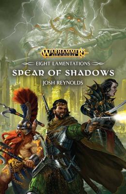 Eight Lamentations: The Spear of Shadows