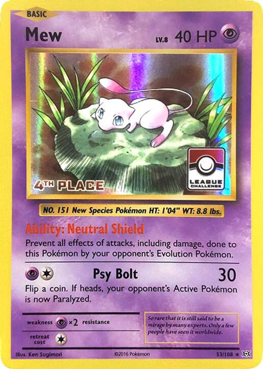 Mew - 53/108 (League Challenge) [4th Place]
