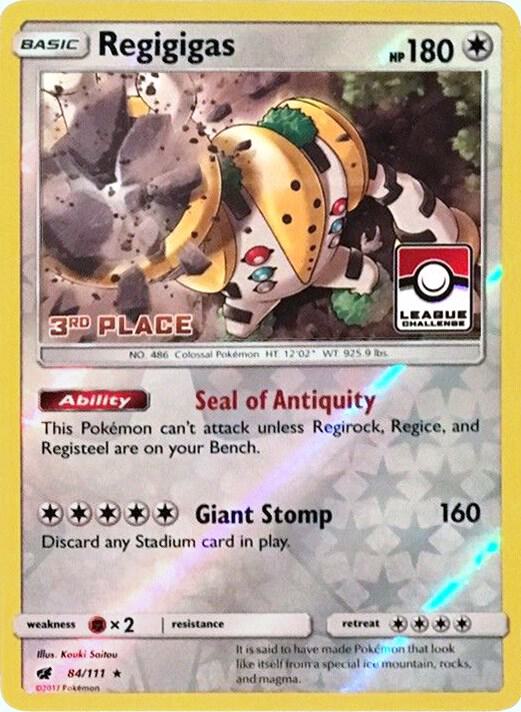 Regigigas - 84/111 (League Challenge) [3rd Place]