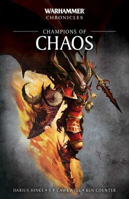 Warhammer Chronicles: Champions of Chaos - The Omnibus