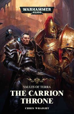 Vaults of Terra Series 1: The Carrion Throne