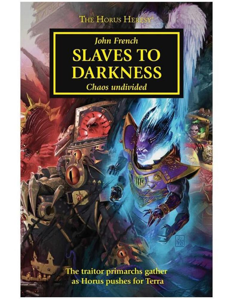 Horus Heresy 51: Slaves to Darkness - Chaos Undivided