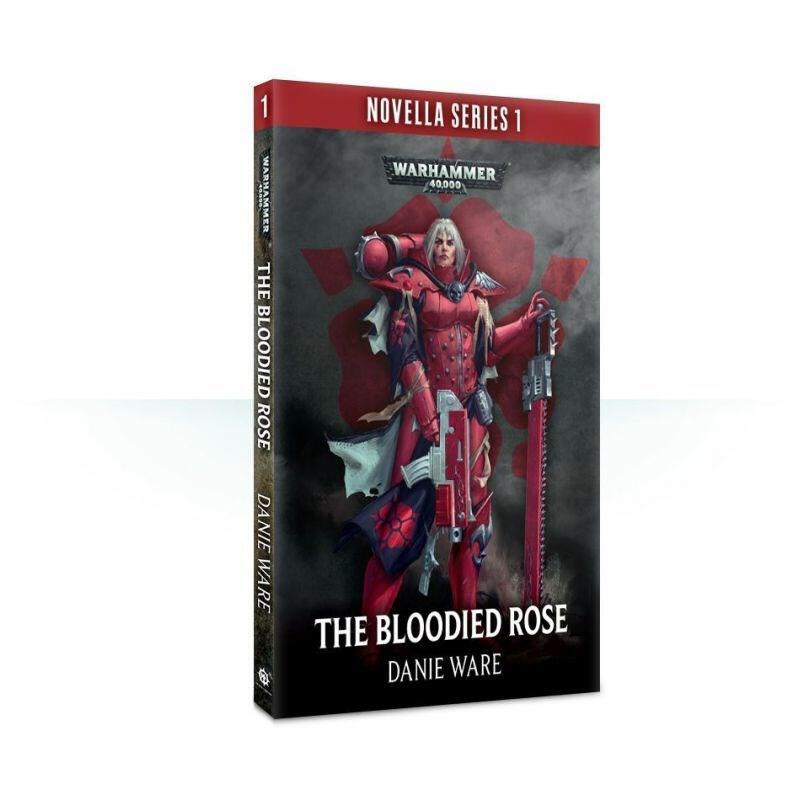 Warhammer: 40K - The Bloodied Rose (Novella Series 1)