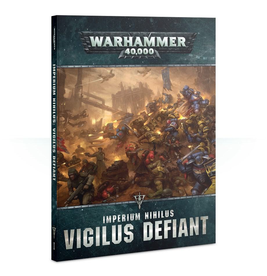 Warhammer: 40K - Imperium Nihilus: Vigilus Defiant