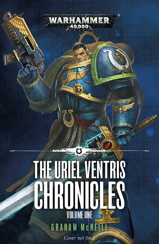 The Uriel Ventris Chronicles Volume 1
