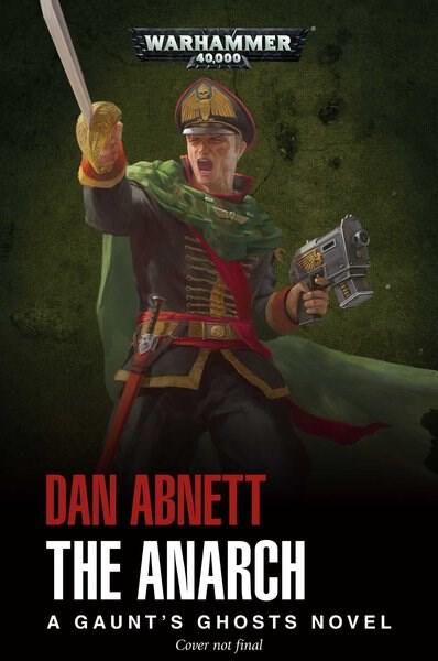 The Anarch: A Gaunt's Ghost Novel