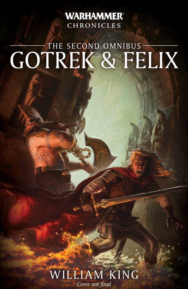 Warhammer Chronicles: Gotrek & Felix Vol. 2 Omnibus