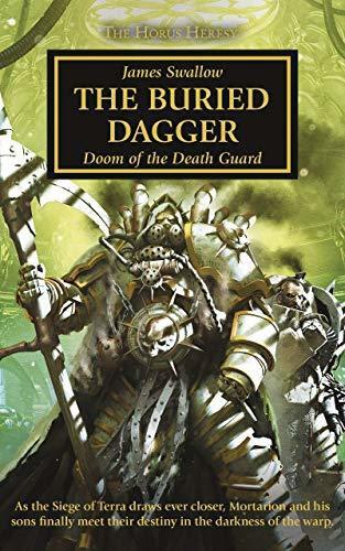 Horus Heresy 54: The Buried Dagger - Doom of the Death Guard
