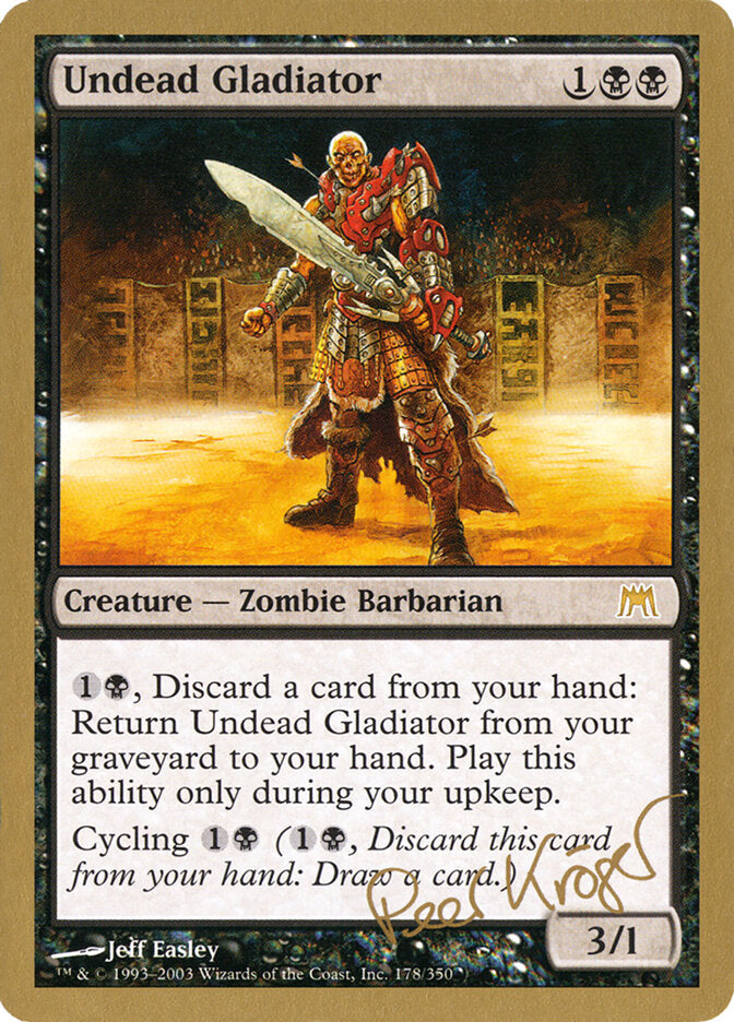Undead Gladiator - 2003 Peer Kroger (ONS)