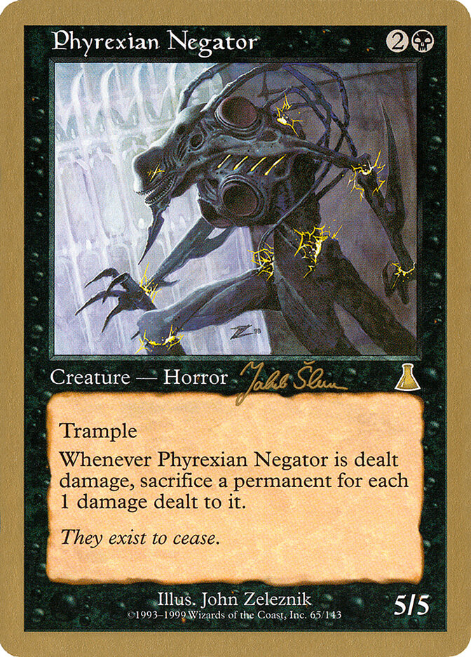 Phyrexian Negator - 1999 Jakub Slemr (UDS)