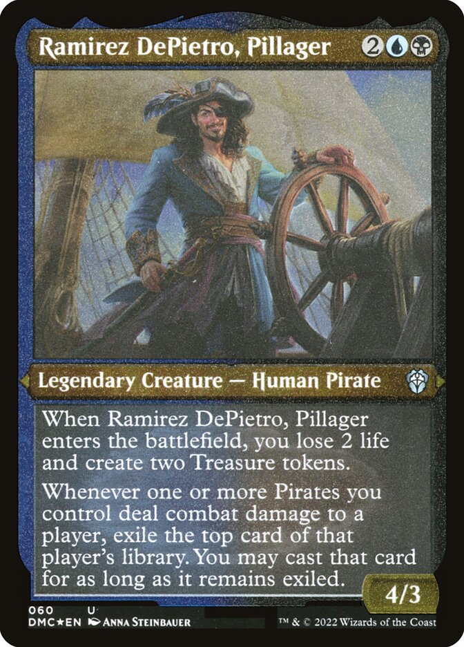 Ramirez DePietro, Pillager (Foil Etched)