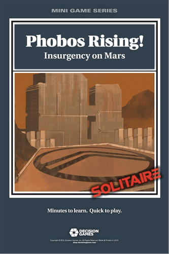 Phobos Rising! Insurgency on Mars