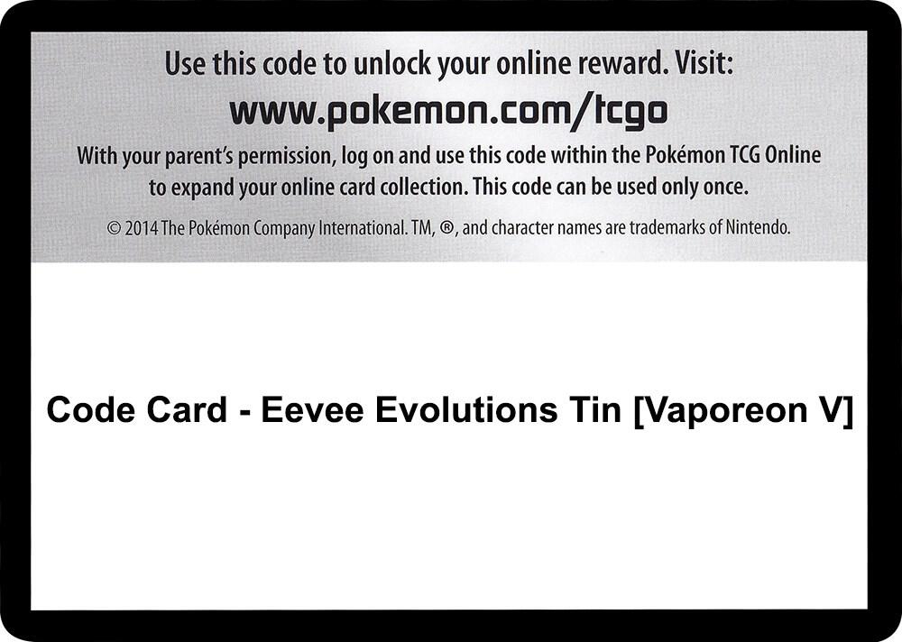 Code Card - Eevee Evolutions Tin [Vaporeon V]
