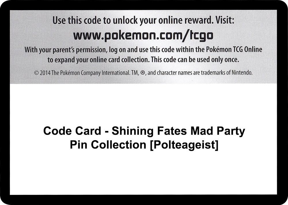 Code Card - Shining Fates Mad Party Pin Collection [Polteageist]