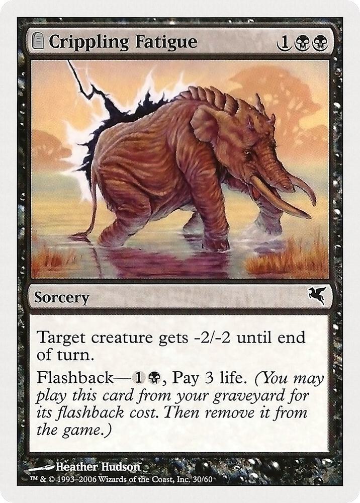 Crippling Fatigue (30)