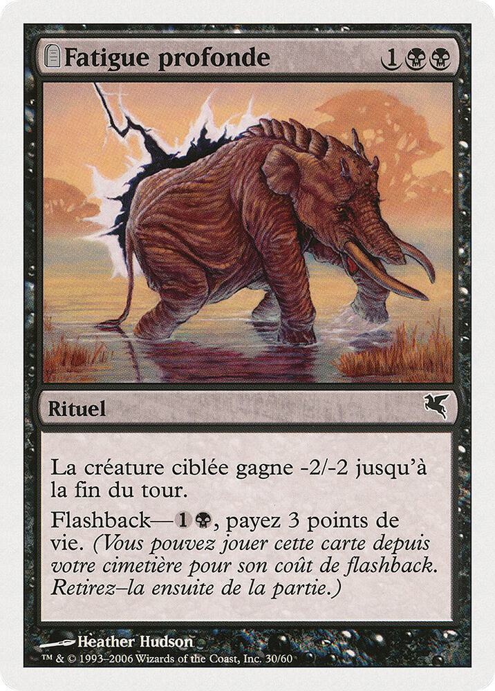Crippling Fatigue (French) - "Fatigue profonde" (A30)