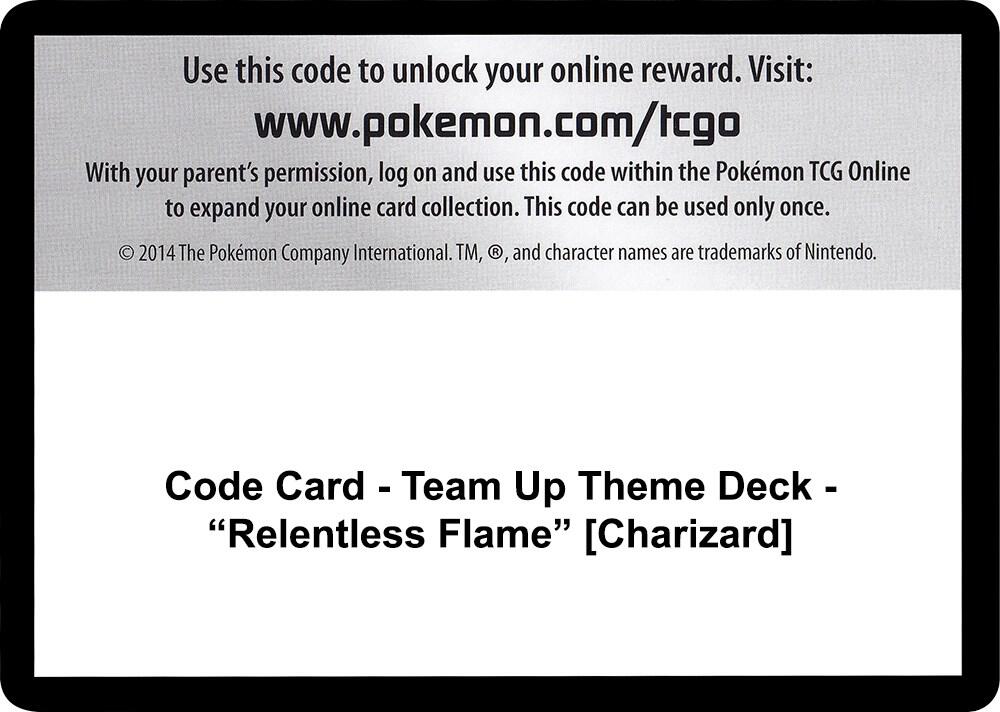 Code Card - Team Up Theme Deck - "Relentless Flame" [Charizard]