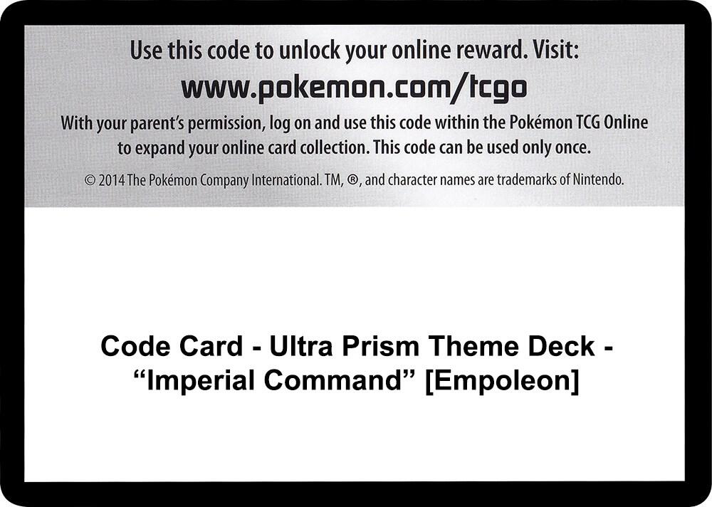 Code Card - Ultra Prism Theme Deck - "Imperial Command" [Empoleon]