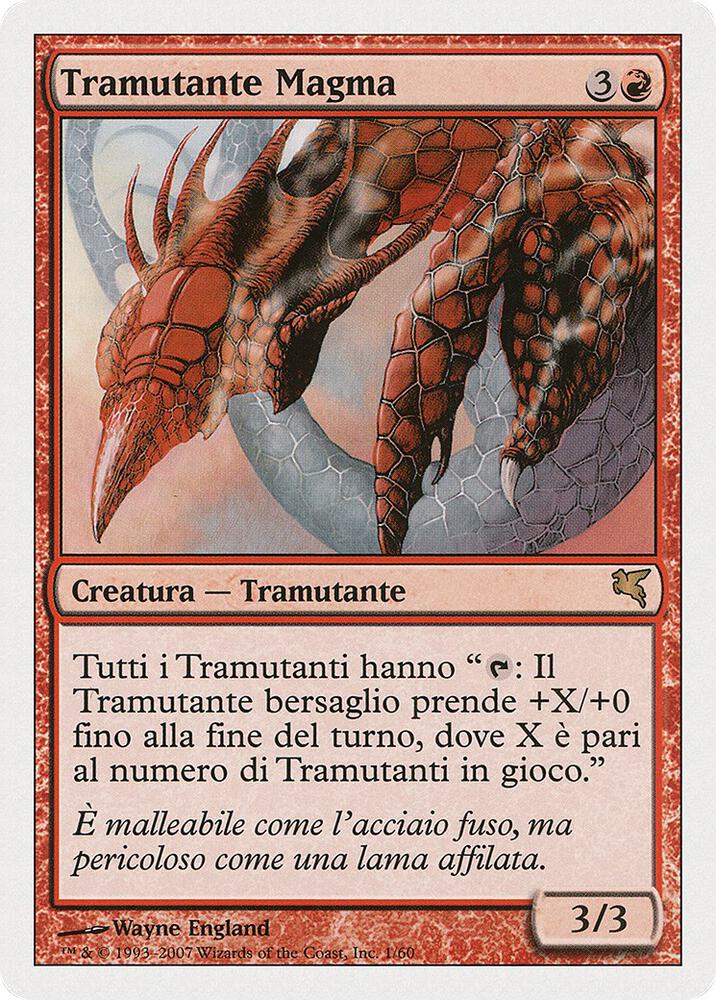 Magma Sliver (Italian) - "Tramutante Magma"