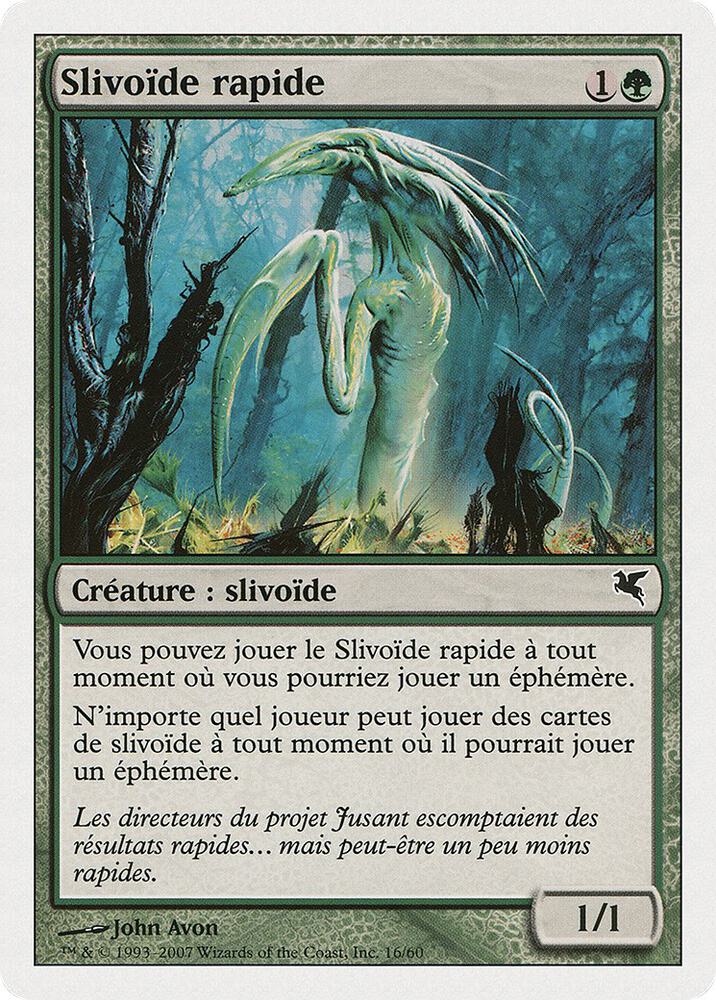 Quick Sliver (French) - "Slivoïde rapide"