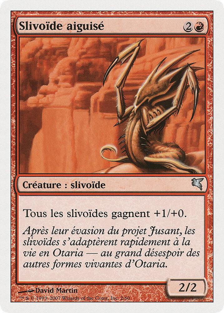 Blade Sliver (French) - "Slivoïde aiguisé"