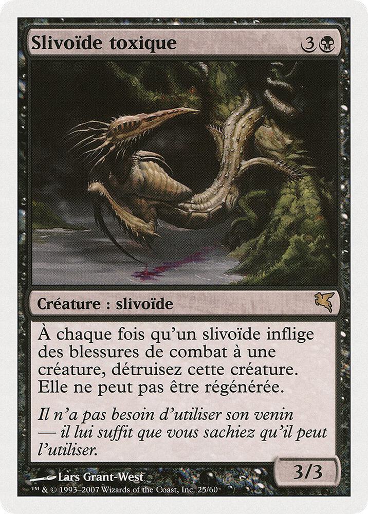 Toxin Sliver (French) - "Slivoïde toxique"