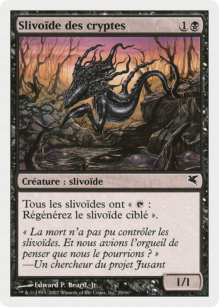 Crypt Sliver (French) - "Slivoïde des cryptes"
