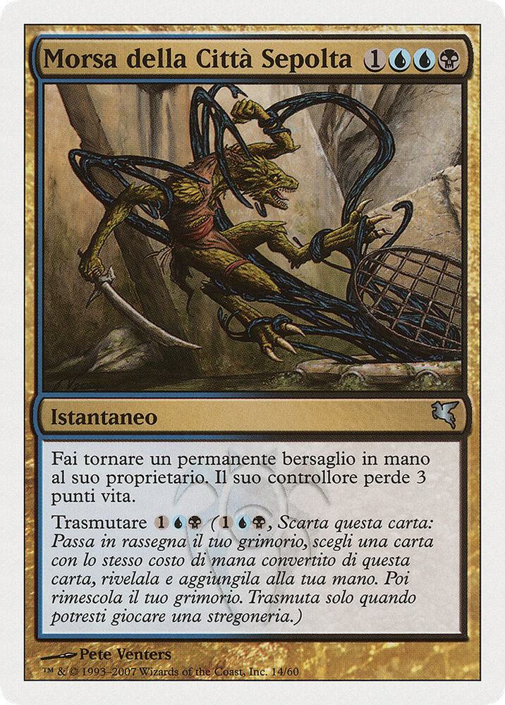 Clutch of the Undercity (Italian) - "Morsa della Città Sepolta"