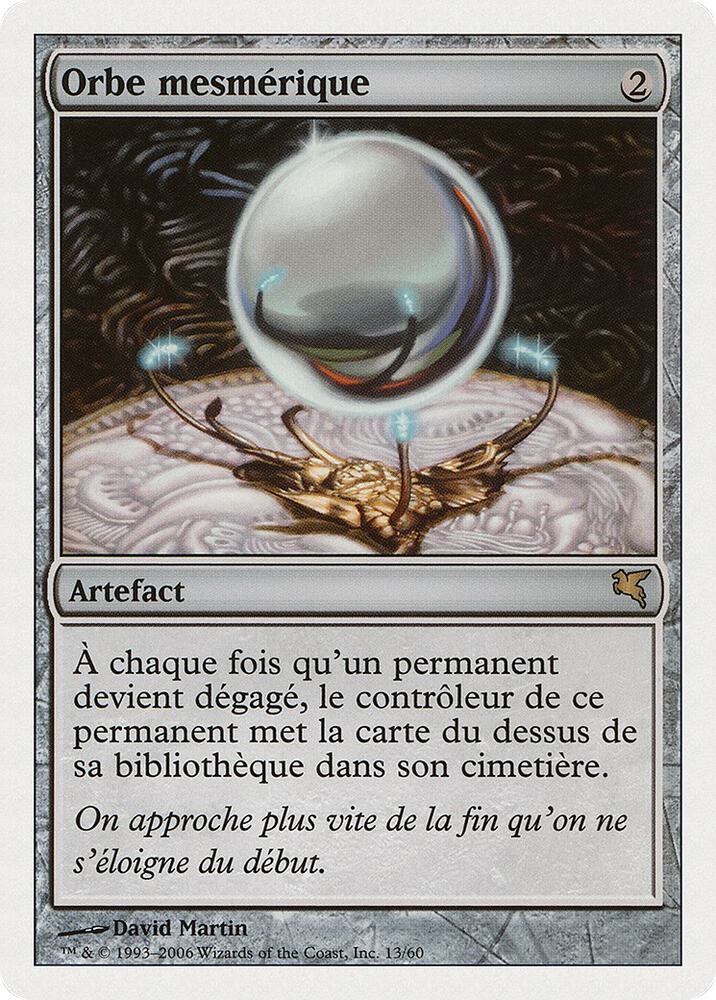 Mesmeric Orb (French)- "Orbe mesmérique"