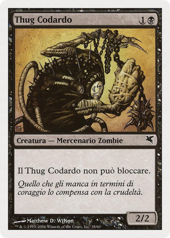 Spineless Thug (Italian) - "Thug Codardo"