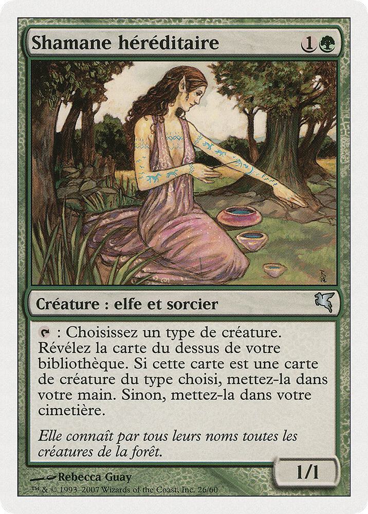 Bloodline Shaman (French) - "Shamane héréditaire"