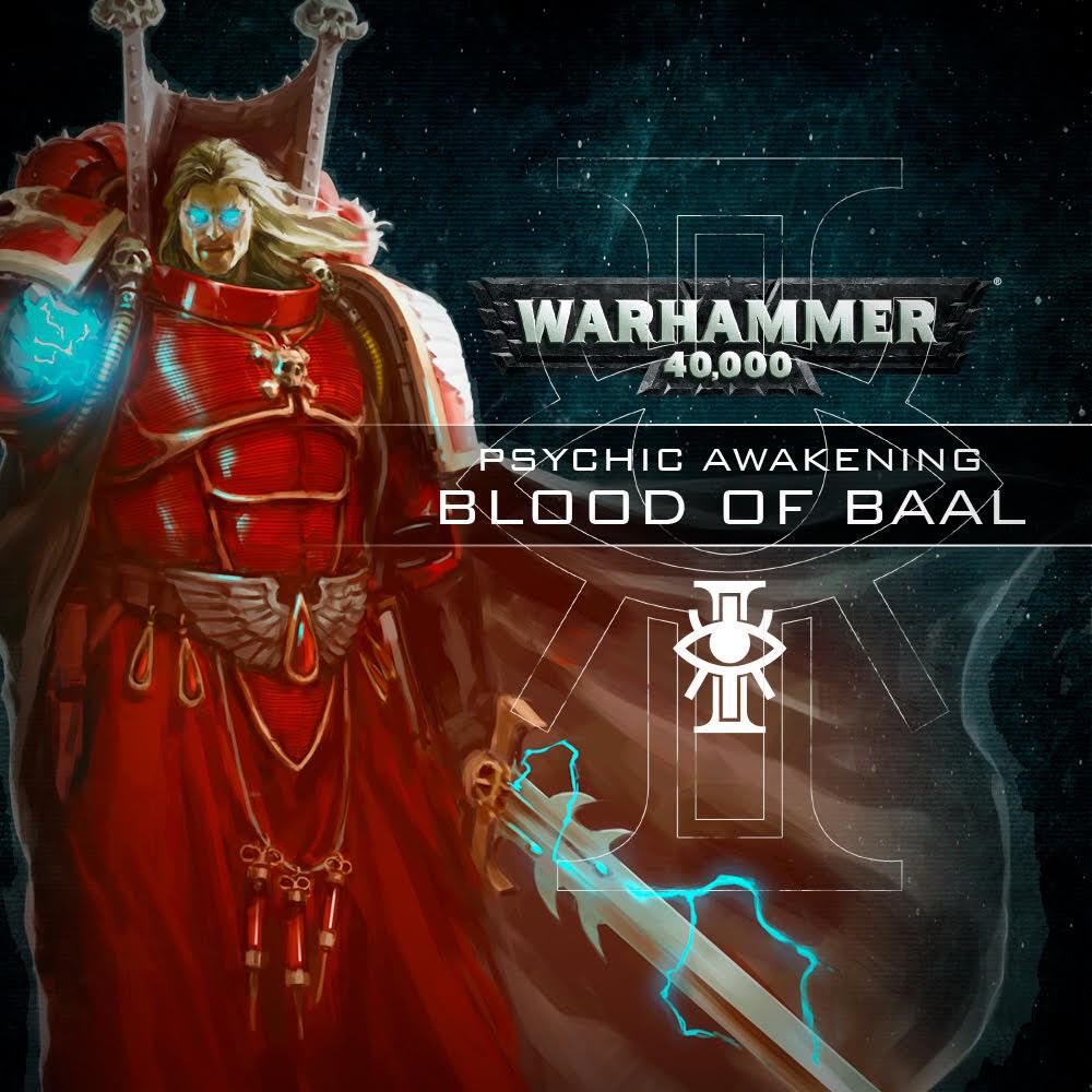 Warhammer: 40K - Psychic Awakening: Blood of Baal
