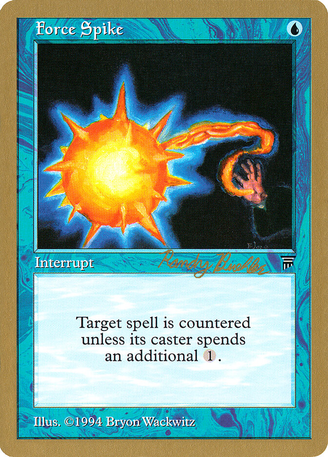 Force Spike - 1998 Randy Buehler (LEG)