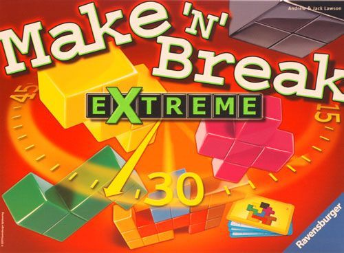 Make 'n' Break: Extreme