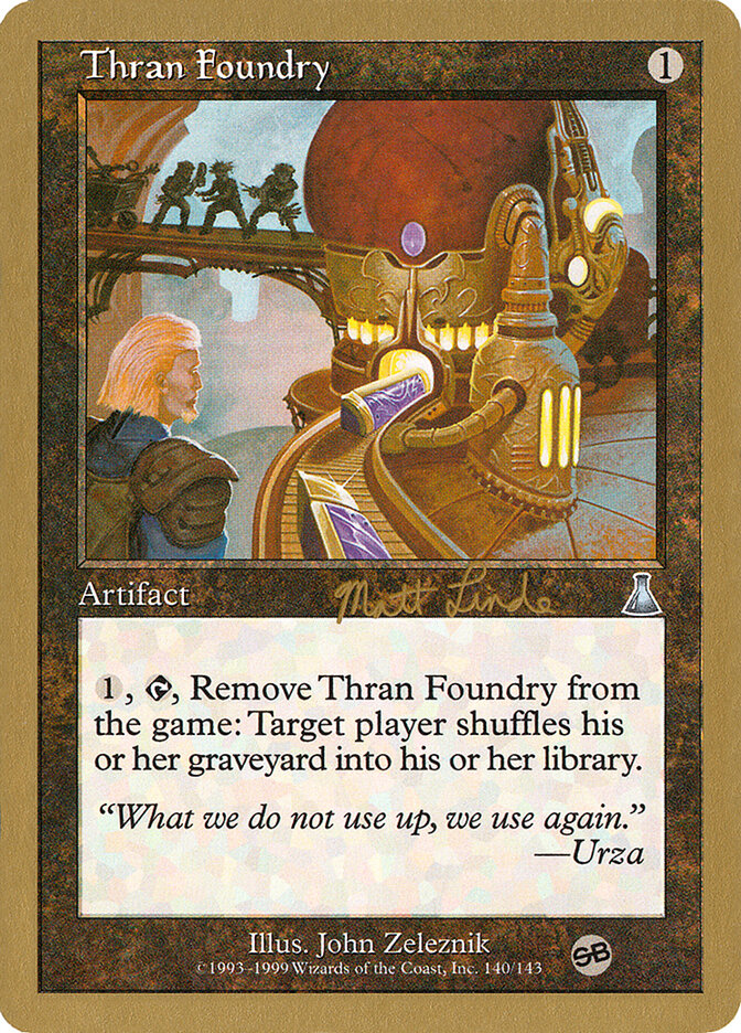 Thran Foundry - 1999 Matt Linde (UDS) (SB)