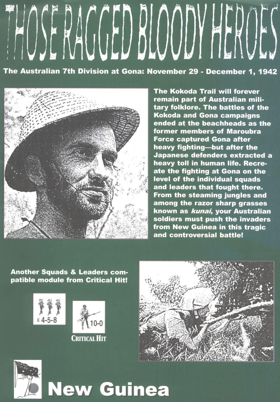 Those Ragged Bloody Heroes. The Australian 7th Division at Gona: November 29-December 10, 1942