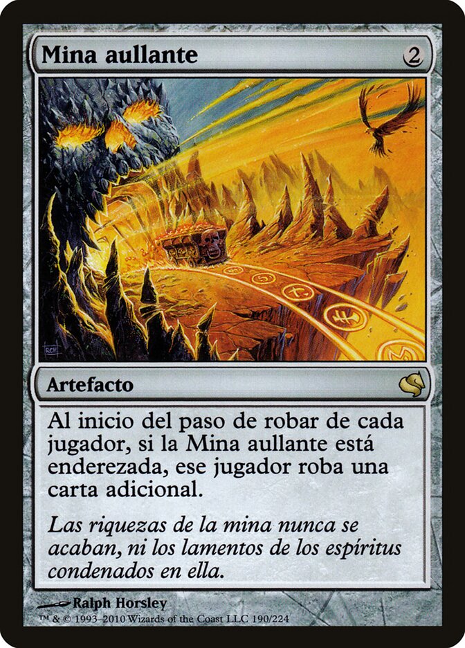Howling Mine (Spanish) - "Mina aullante"