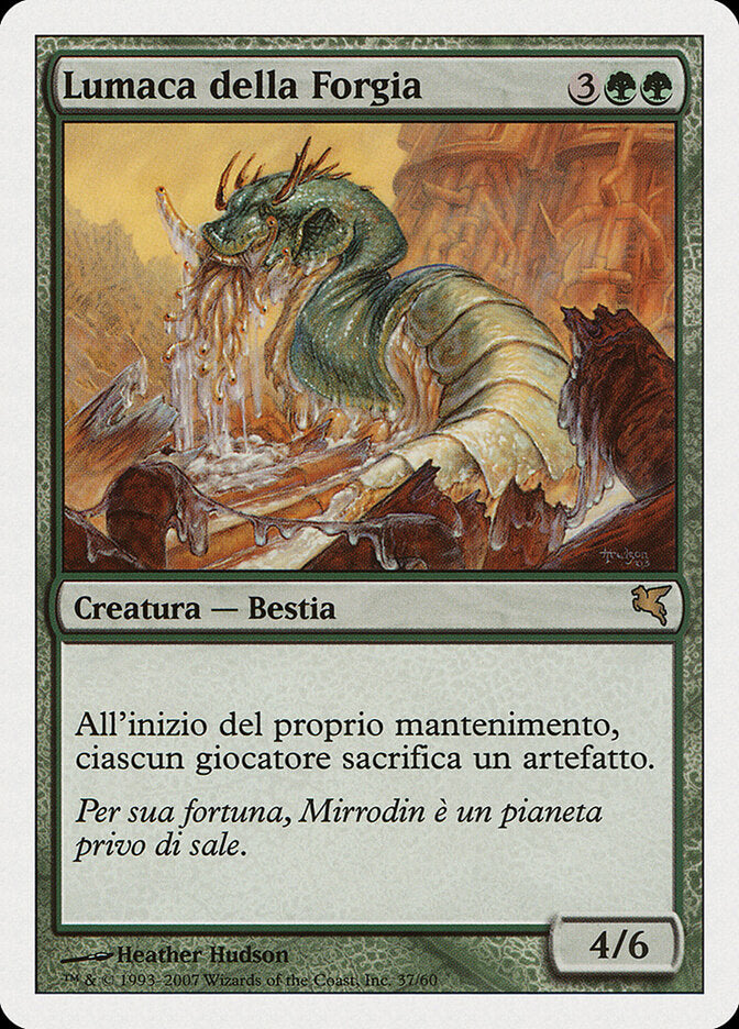 Molder Slug (Italian) - "Lumaca della Forgia"
